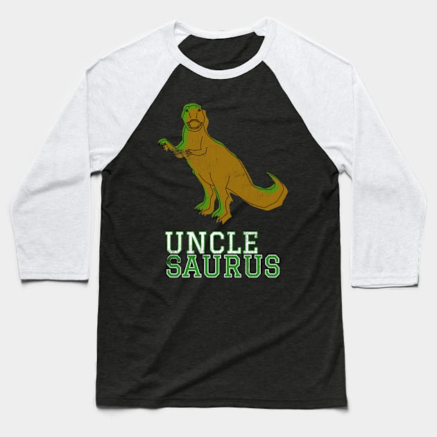 Unclesaurus Uncle Saurus T Rex Green Distressed Design Gift Idea Dinosaur Baseball T-Shirt by joannejgg